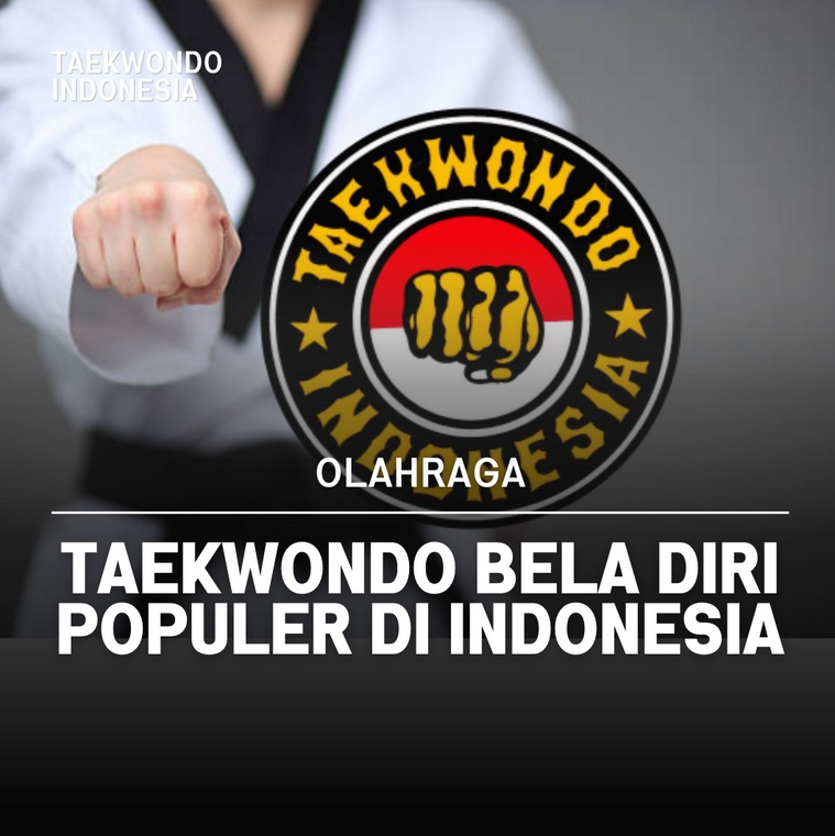 Taekwondo bela diri populer di Indonesia Pamekasan TC